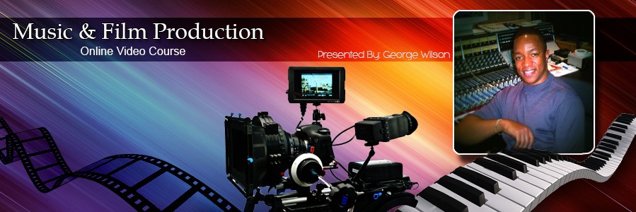 Music & Film Production Online Video Course